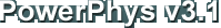 PowerPhys v3.1